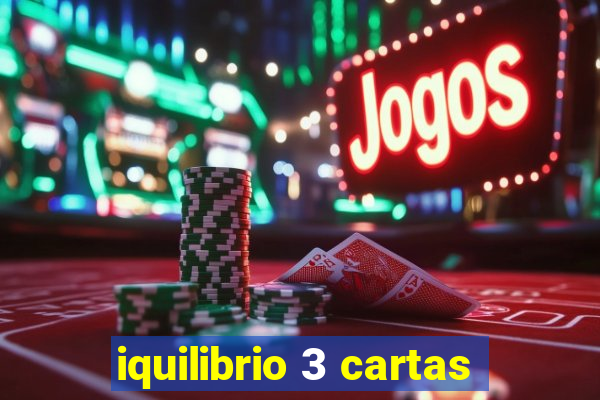 iquilibrio 3 cartas
